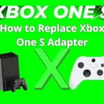 How to Replace Xbox One S Adapter